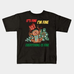 its fine im fine everything is fine funny christmas monkey Kids T-Shirt